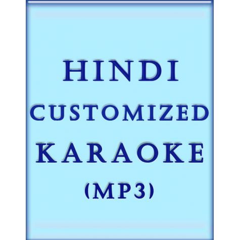 Hindi Customized Karaoke MP3